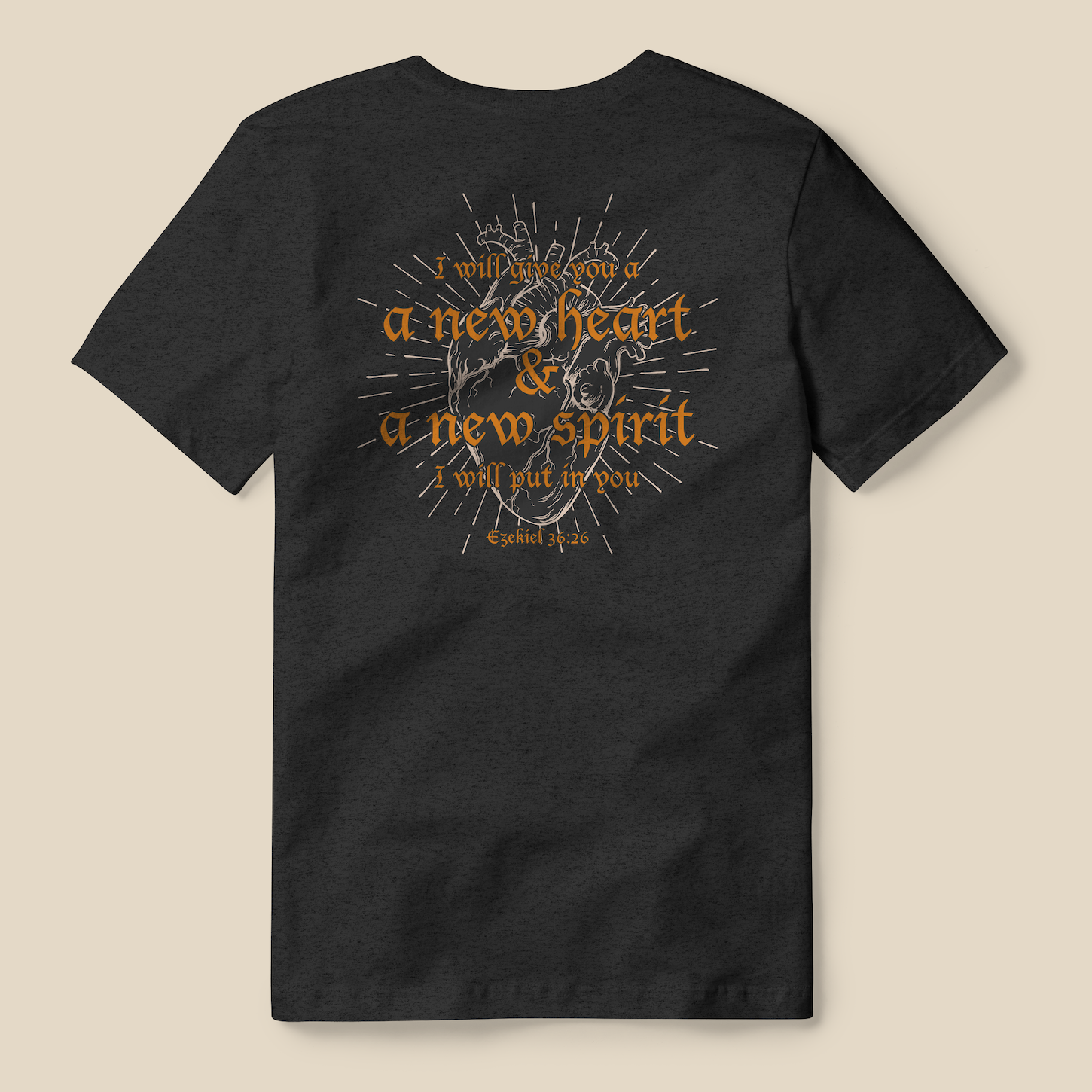 A New Heart and A New Spirit Short Sleeve T-Shirt