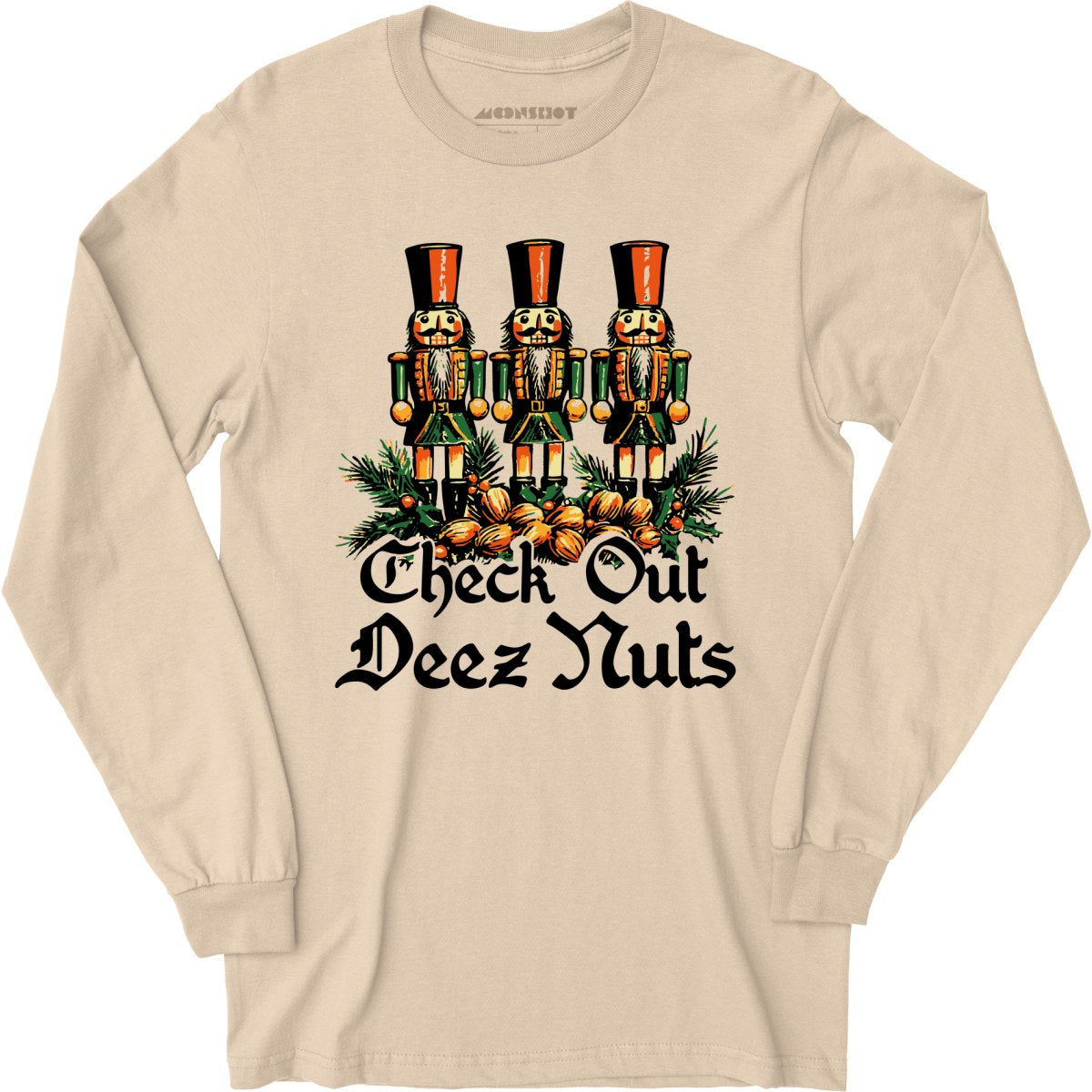 Check Out Deez Nuts - Long Sleeve