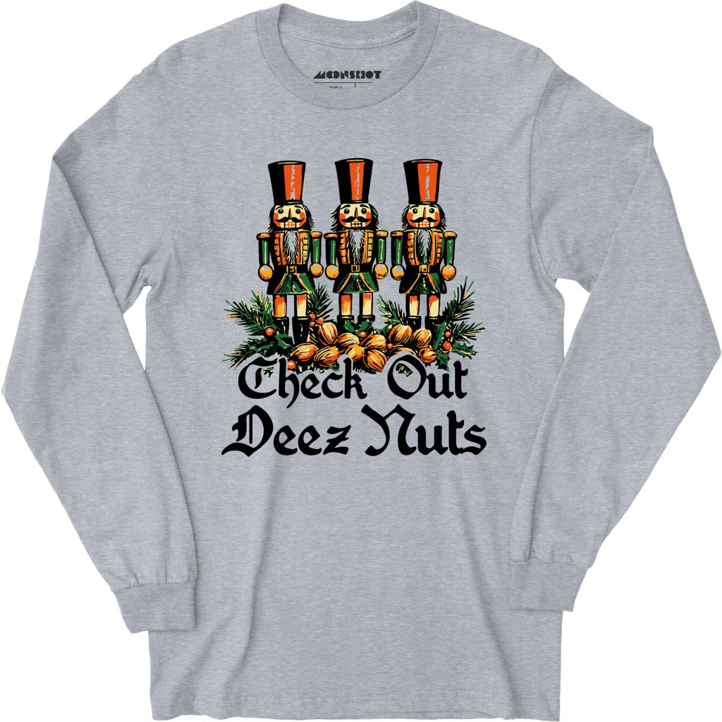 Check Out Deez Nuts - Long Sleeve