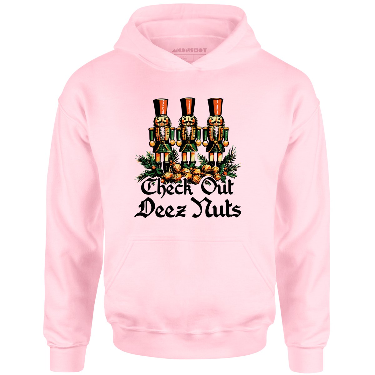 Check Out Deez Nuts - Unisex