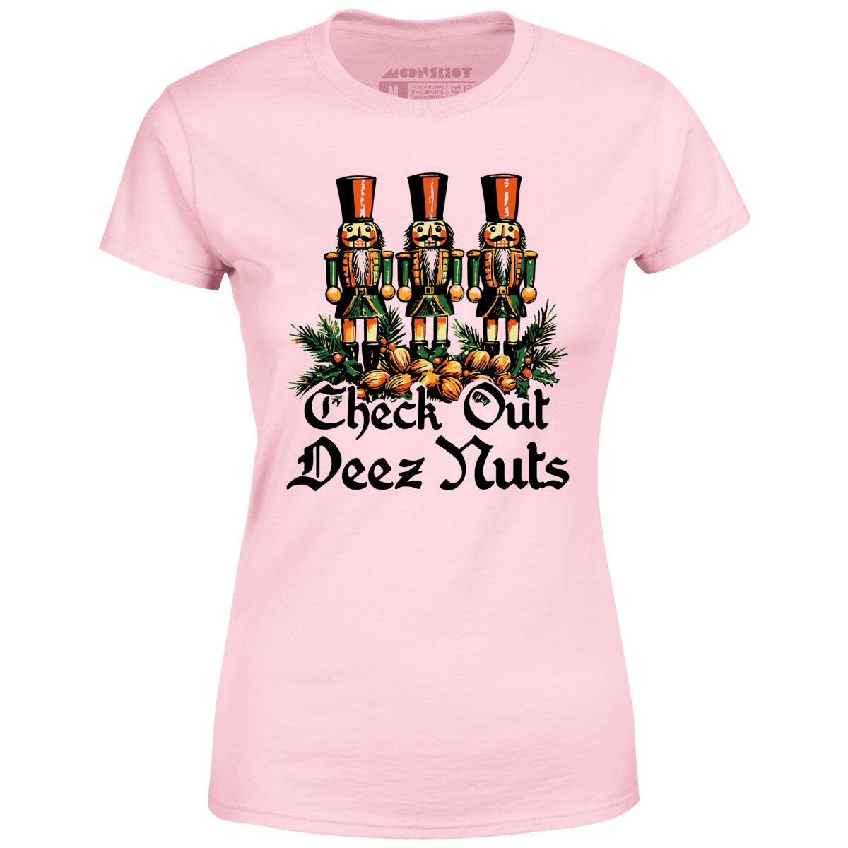 Check Out Deez Nuts - Women's