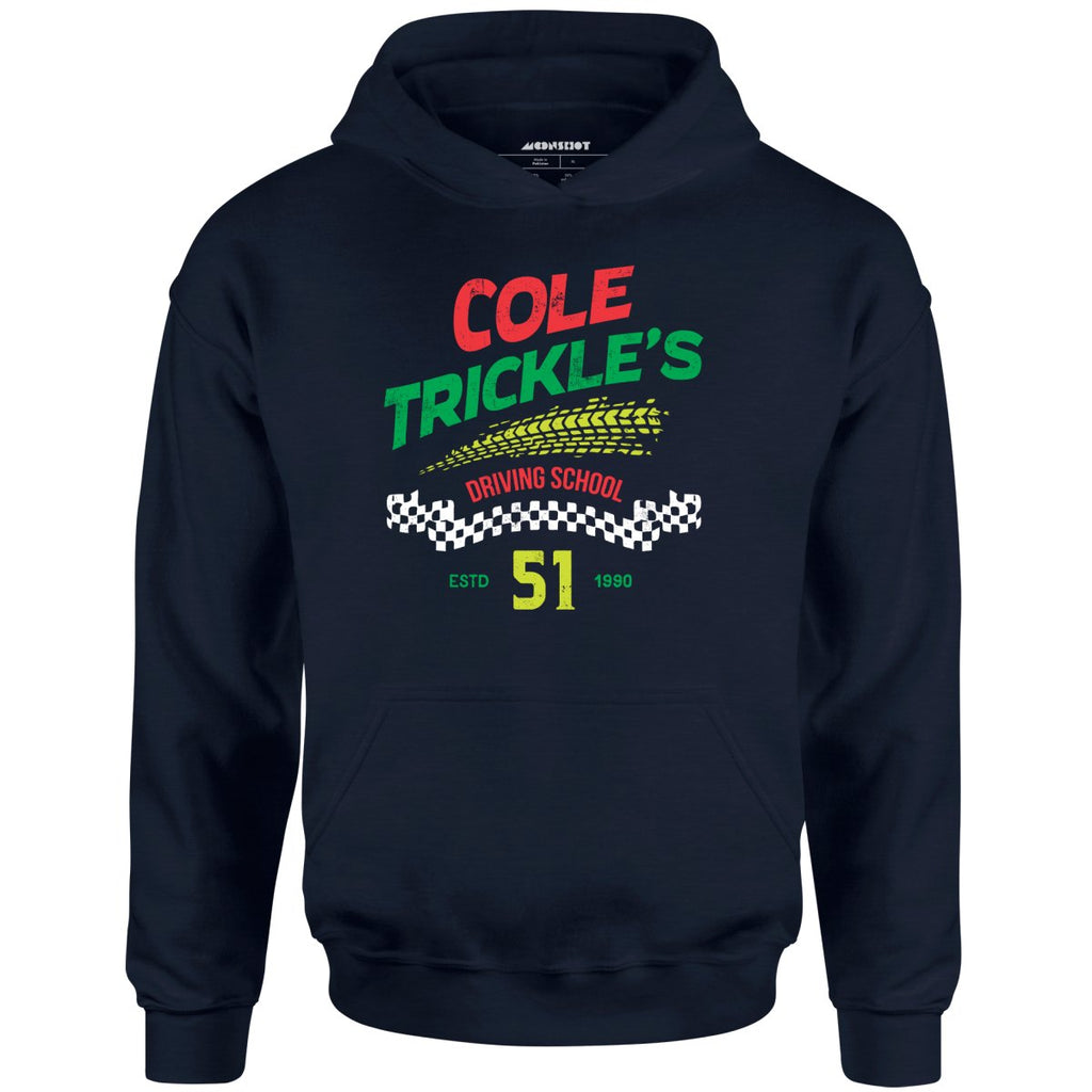 Cole Trickle's Driving School - Unisex