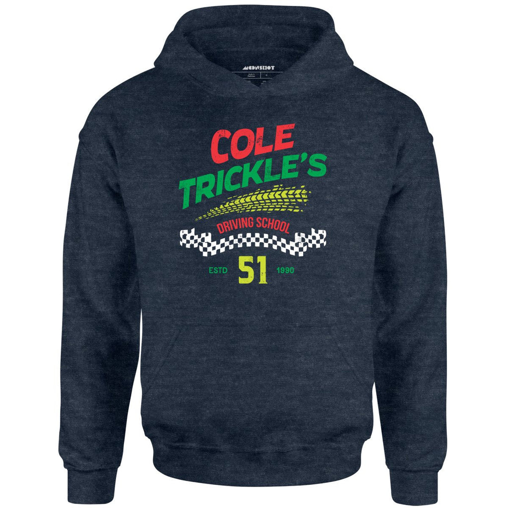 Cole Trickle's Driving School - Unisex