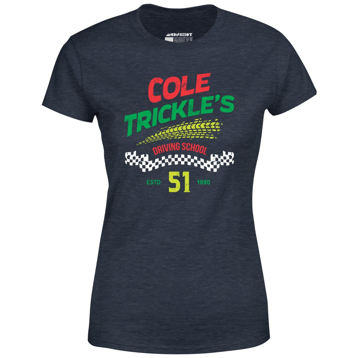 Cole Trickle's Driving School - Women's