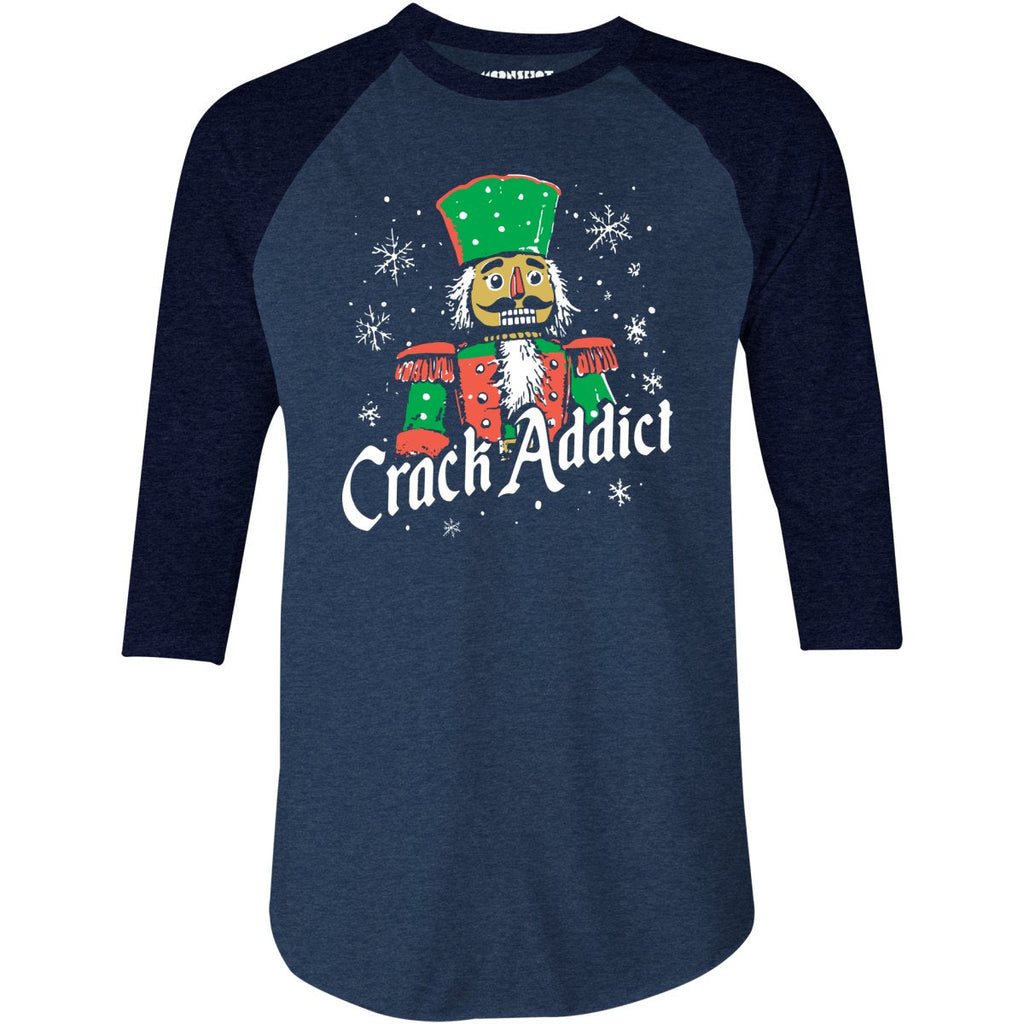 Crack Addict Nutcracker - 3/4 Sleeve Raglan