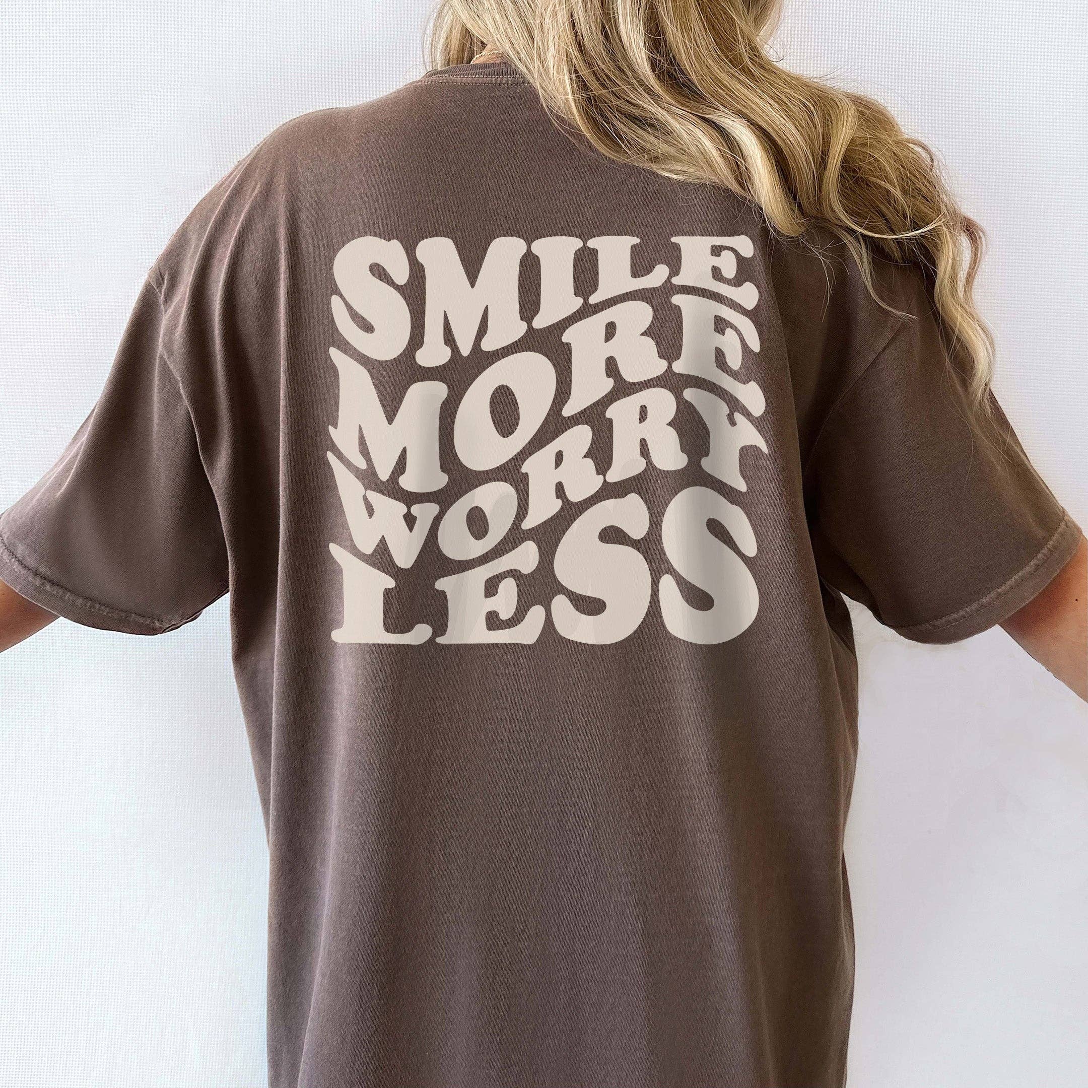 Smile More Worry Less Tee