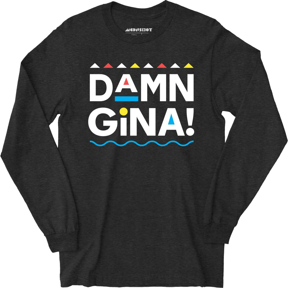 Damn Gina! - Long Sleeve
