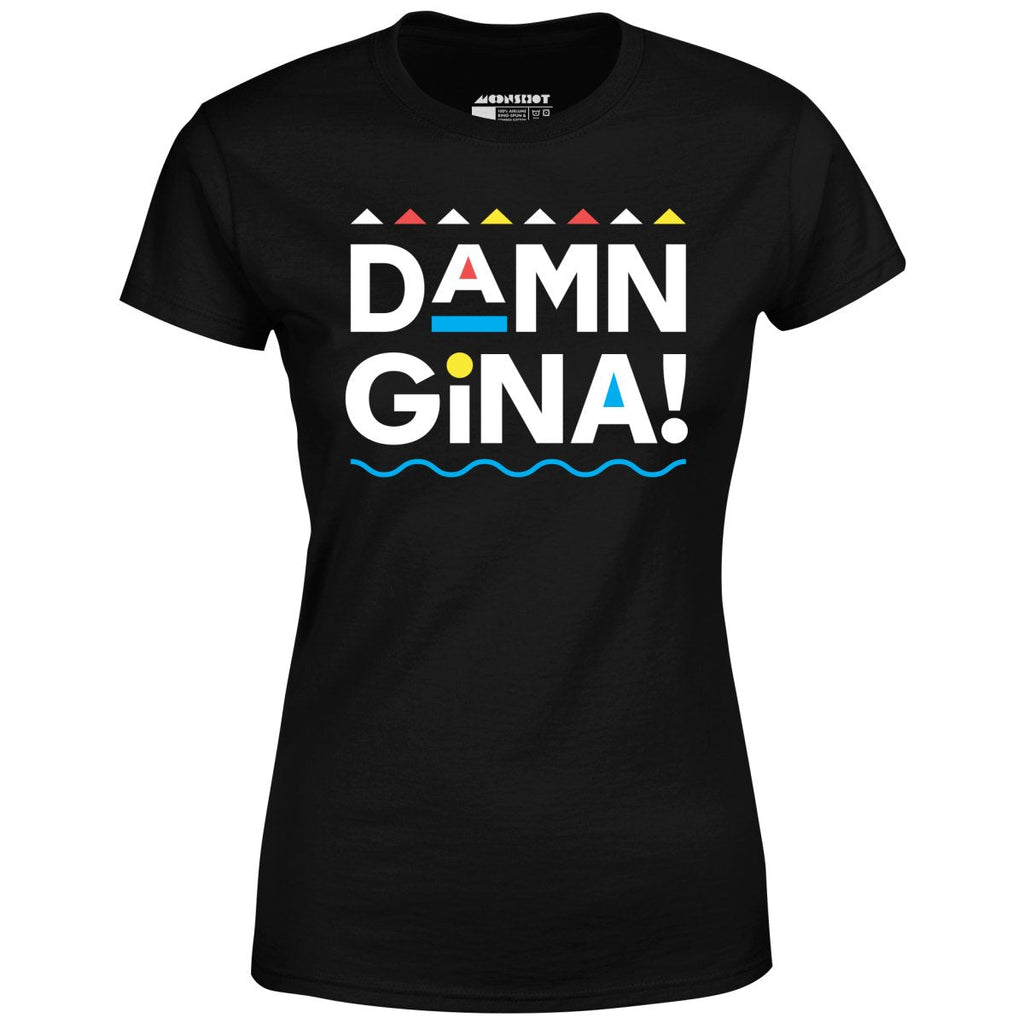 Damn Gina! - Women's
