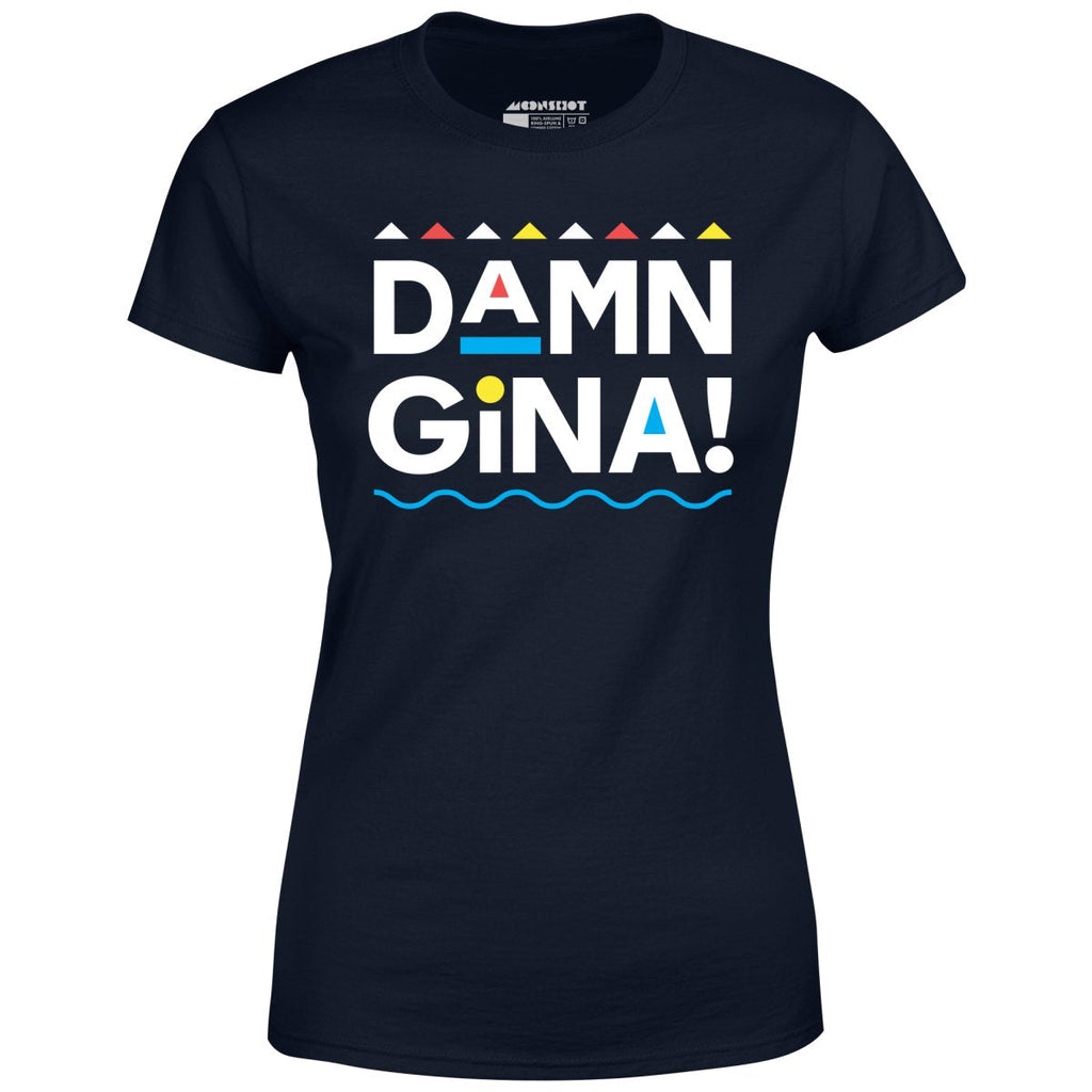 Damn Gina! - Women's