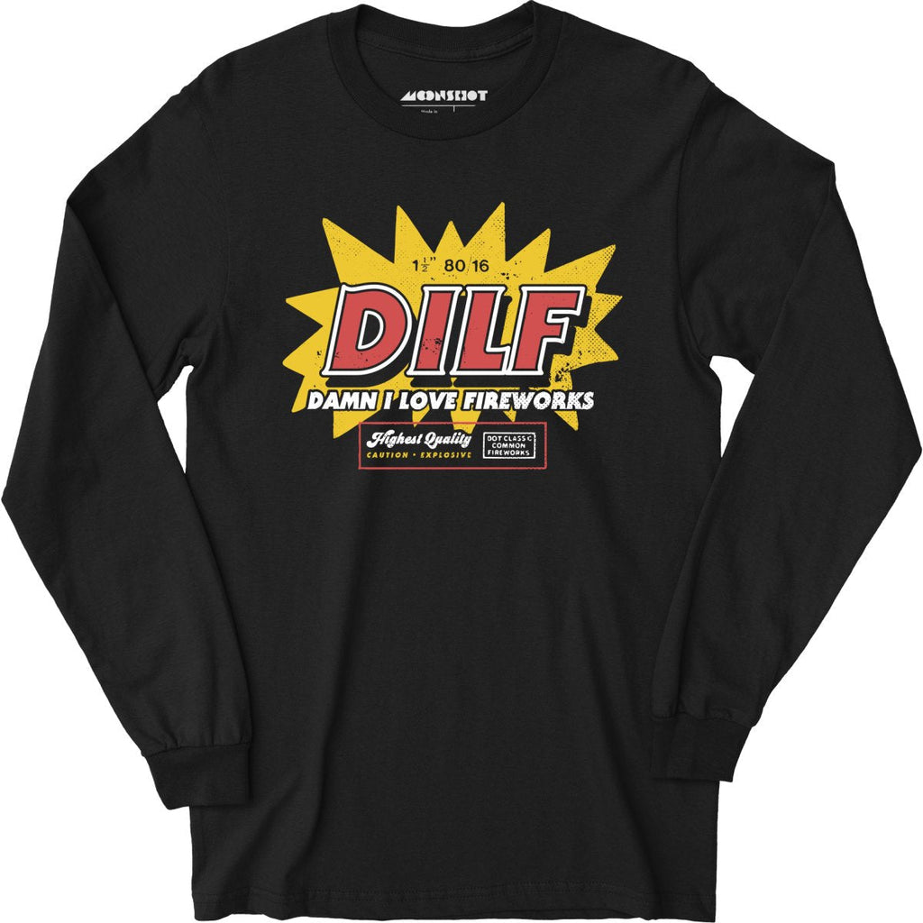 Damn I Love Fireworks - Long Sleeve