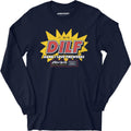 Damn I Love Fireworks - Long Sleeve