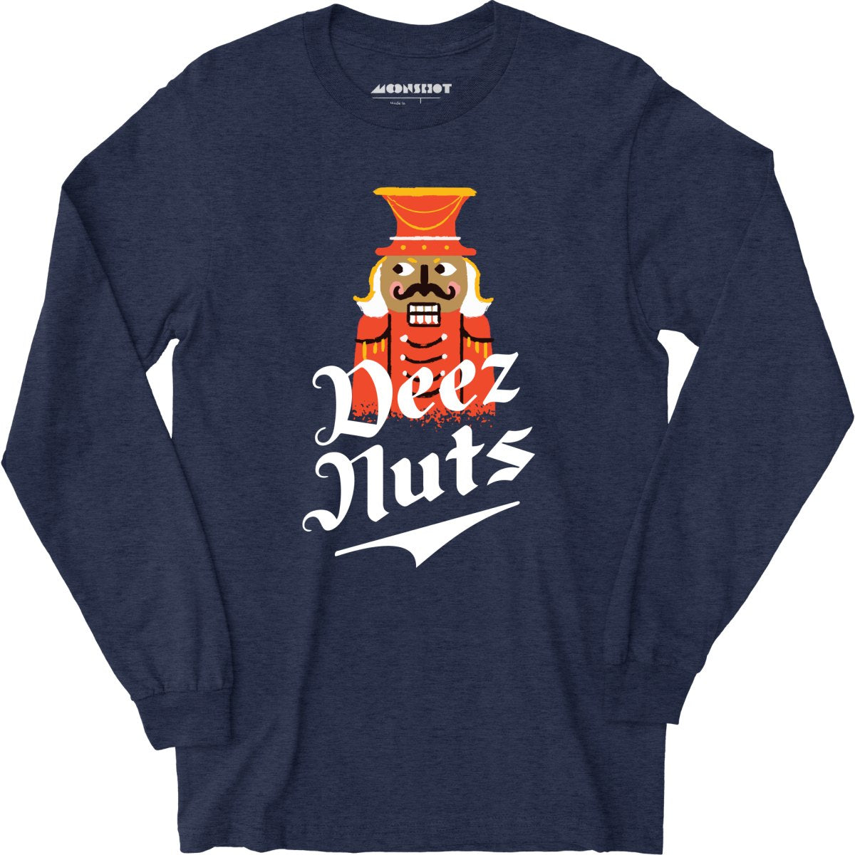 Deez Nuts Nutcracker - Long Sleeve