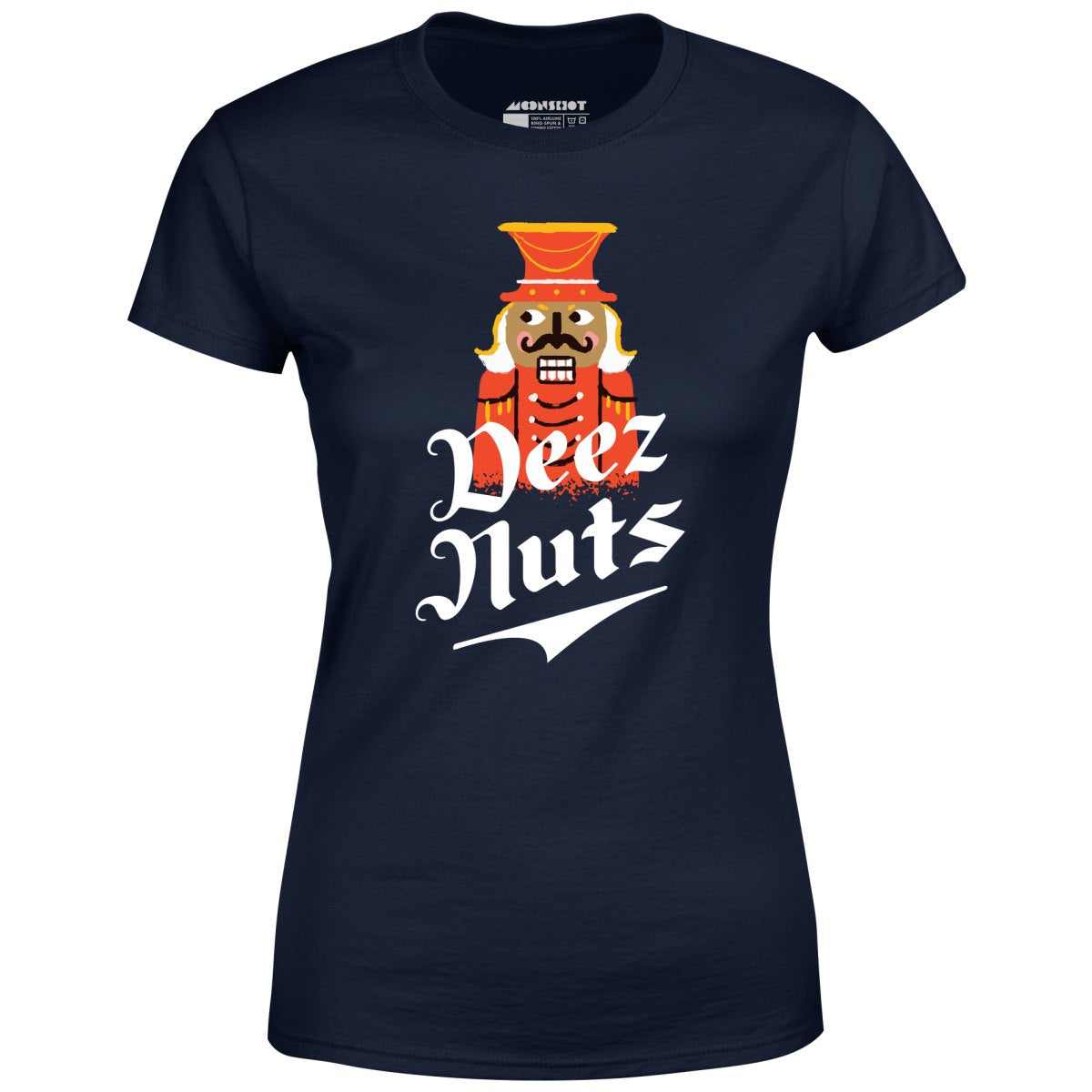 Deez Nuts Nutcracker - Women's