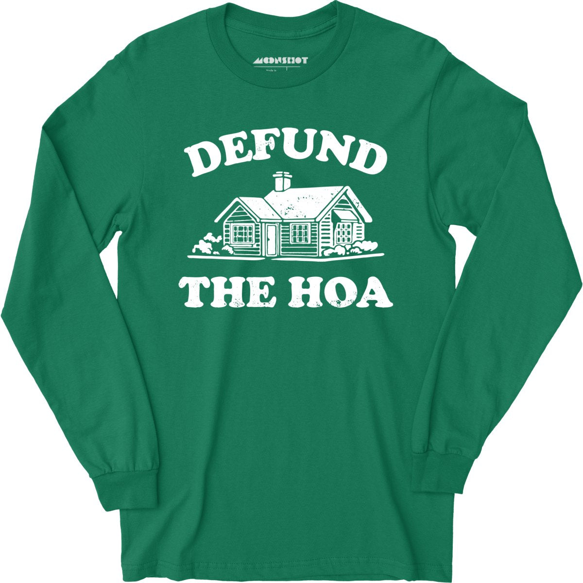 Defund the HOA - Long Sleeve