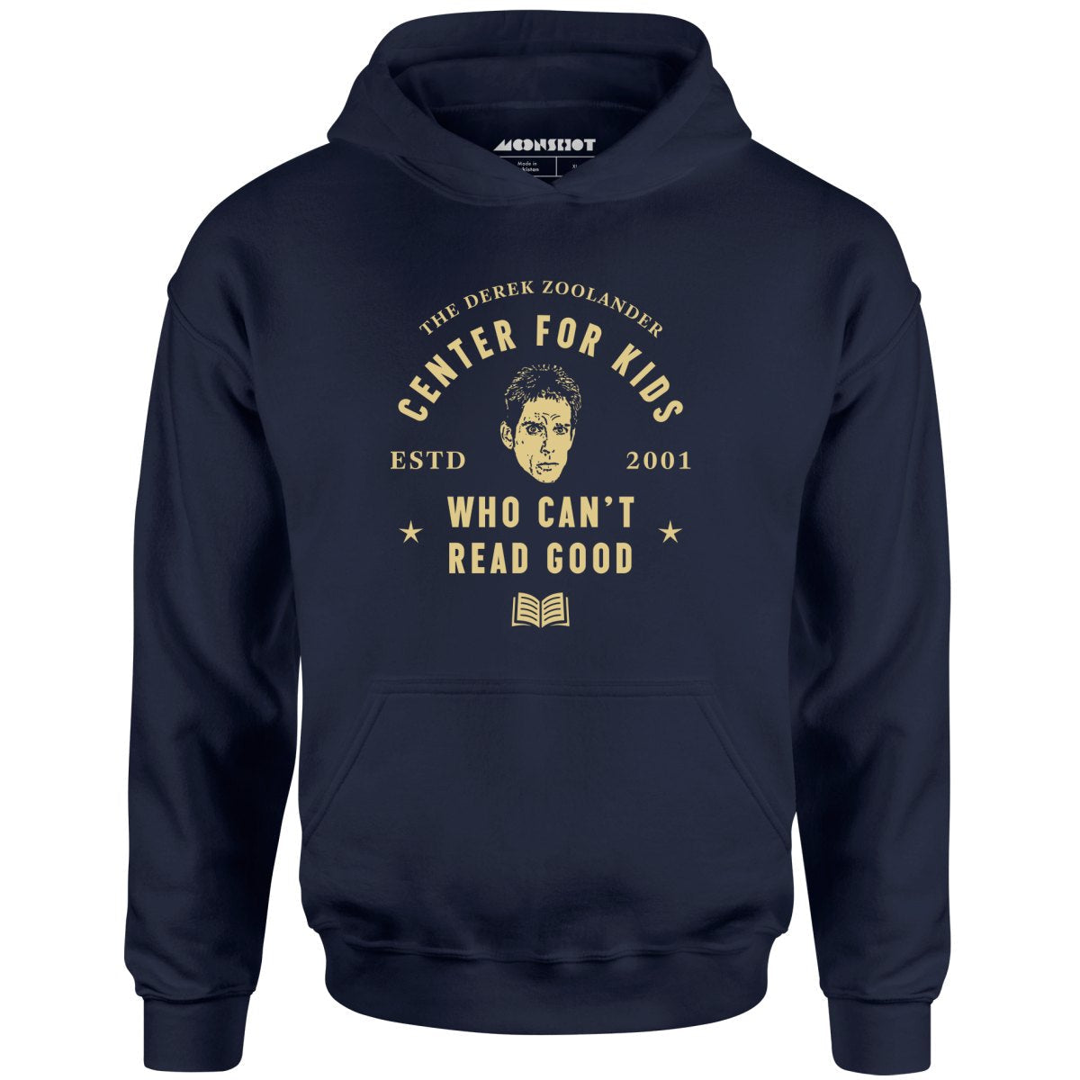 Derek Zoolander Center for Kids Who Can't Read Good - Unisex