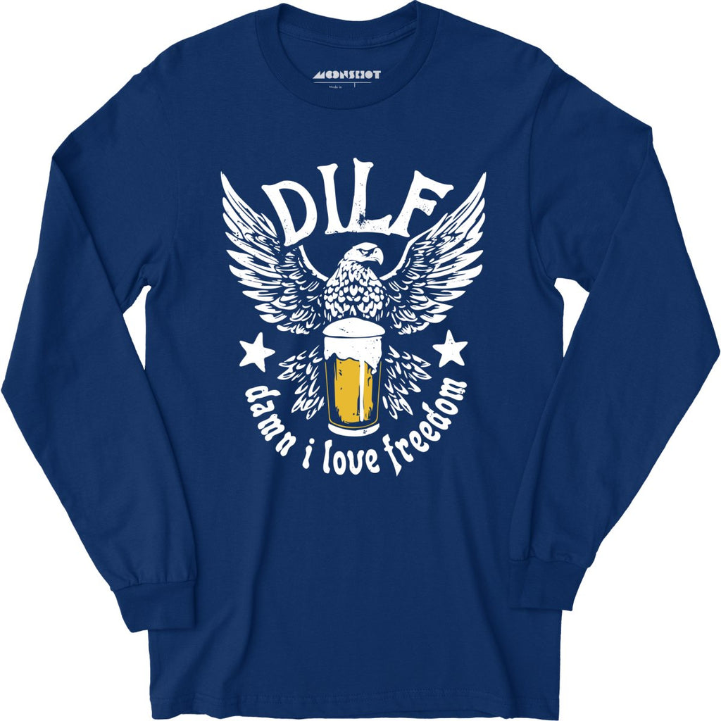 DILF - Damn I Love Freedom - Long Sleeve