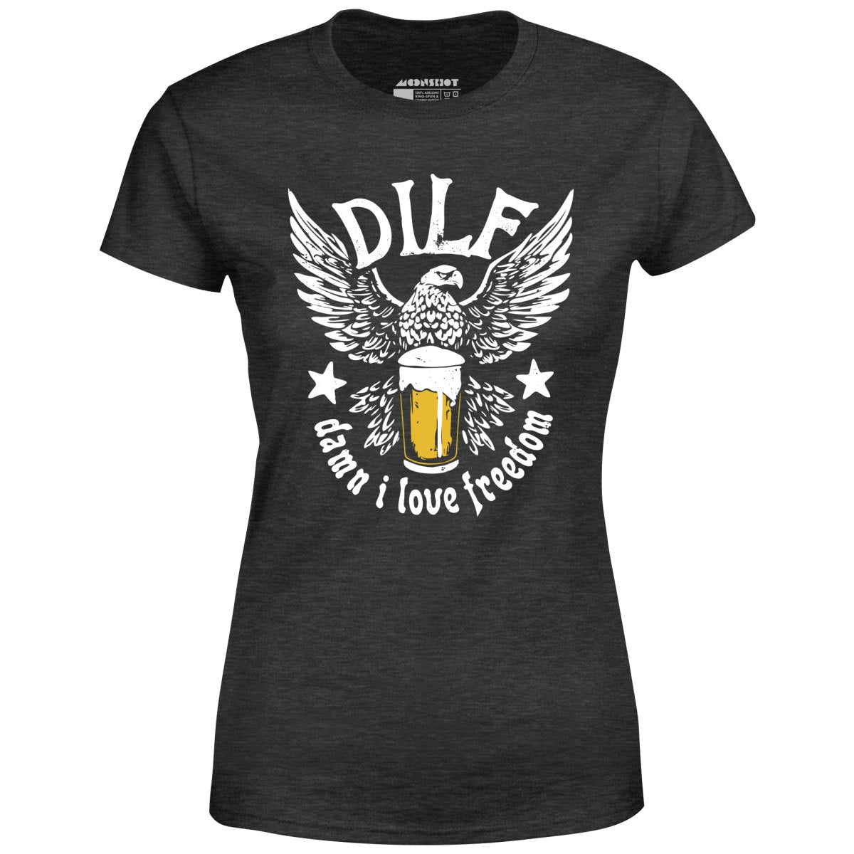 DILF - Damn I Love Freedom - Women's