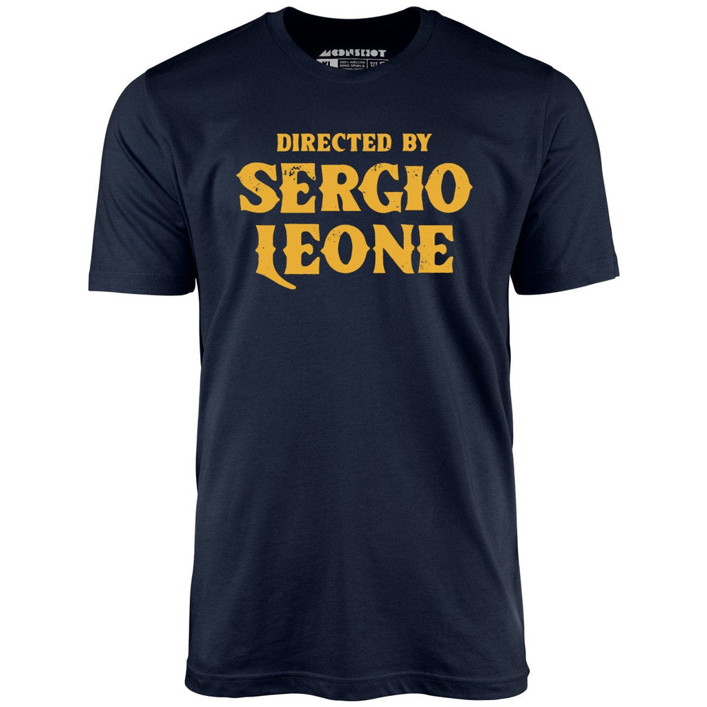 Directed By Sergio Leone - Unisex