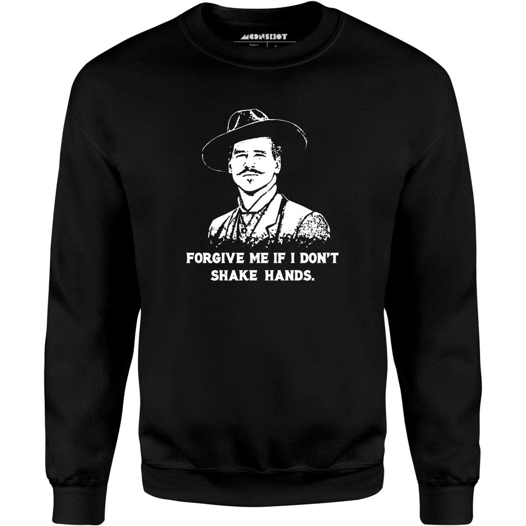 Doc Holliday - Forgive Me if I Don't Shake Hands - Unisex