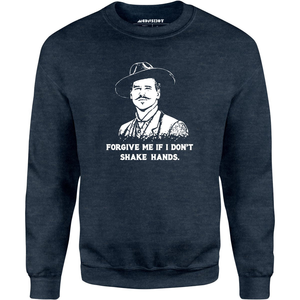 Doc Holliday - Forgive Me if I Don't Shake Hands - Unisex