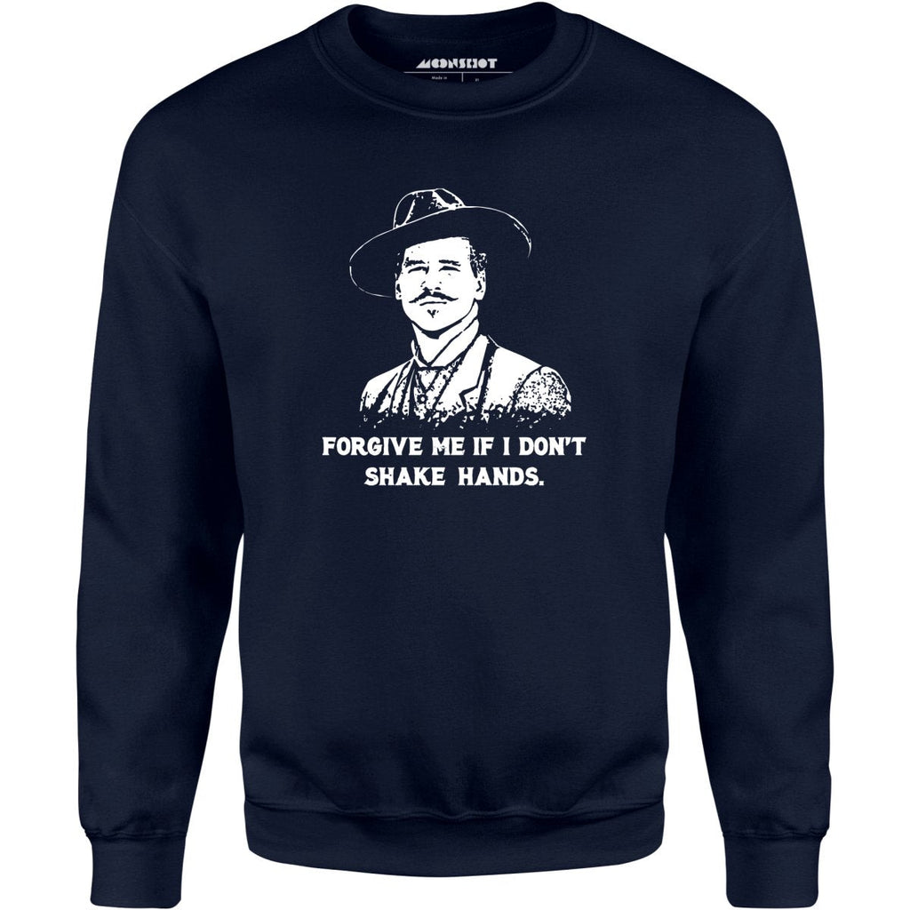 Doc Holliday - Forgive Me if I Don't Shake Hands - Unisex