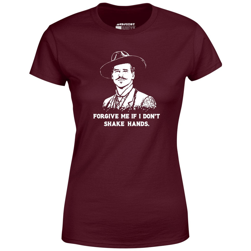 Doc Holliday - Forgive Me if I Don't Shake Hands - Women's
