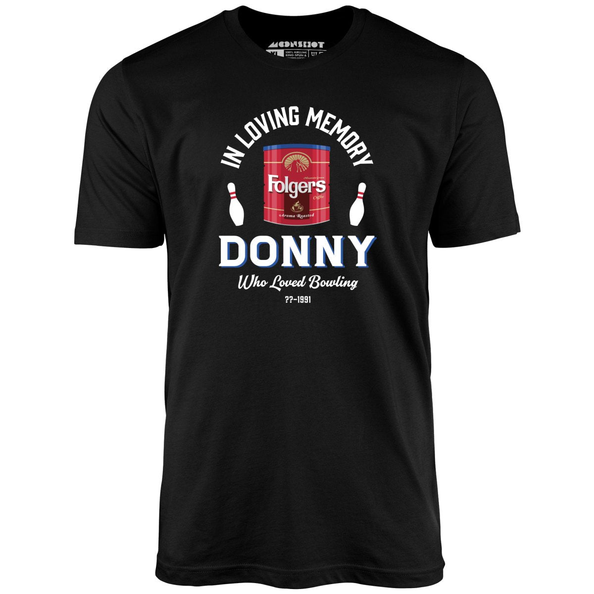 Donny Who Loved Bowling - Unisex