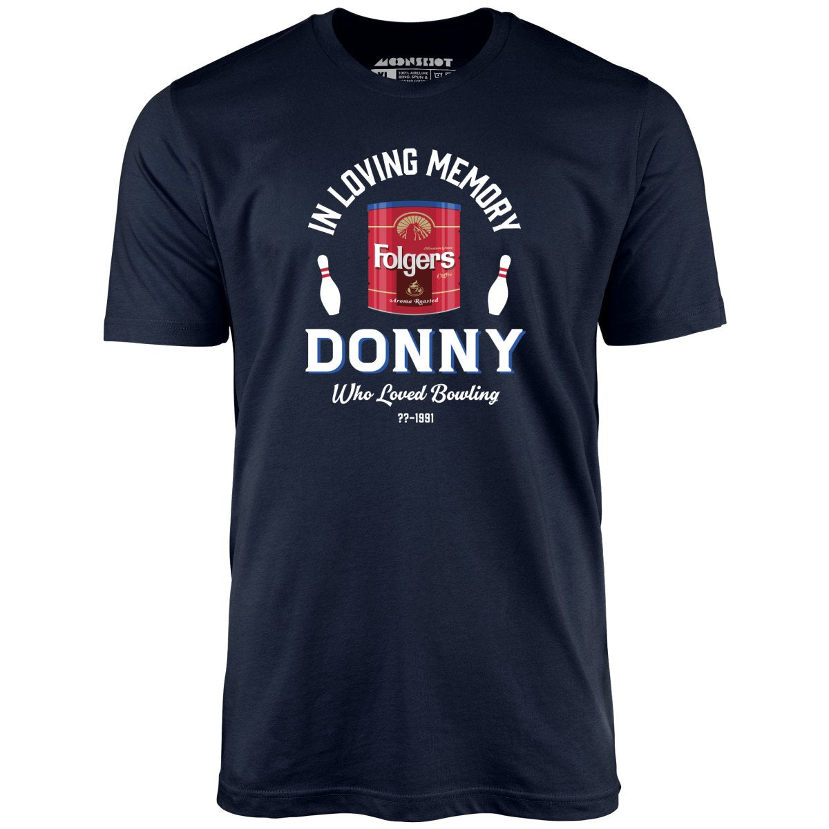 Donny Who Loved Bowling - Unisex