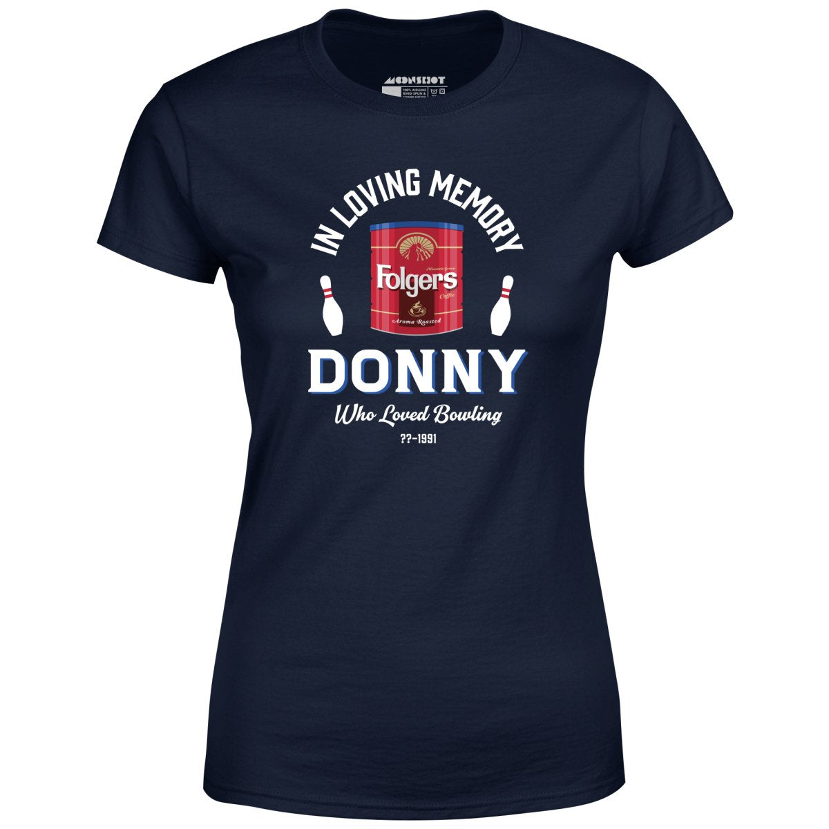 Donny Who Loved Bowling - Women's