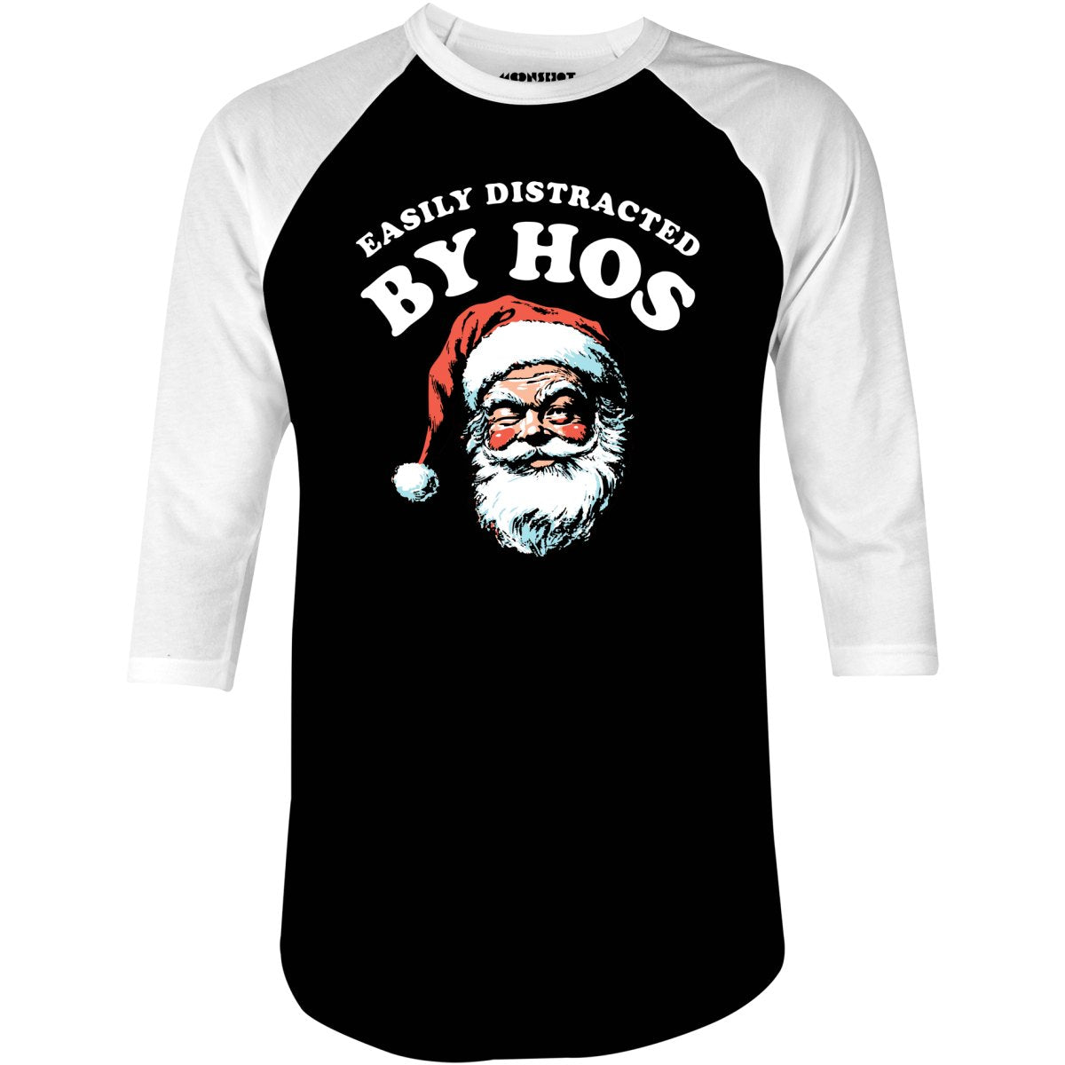 Easily Distracted by Hos - 3/4 Sleeve Raglan