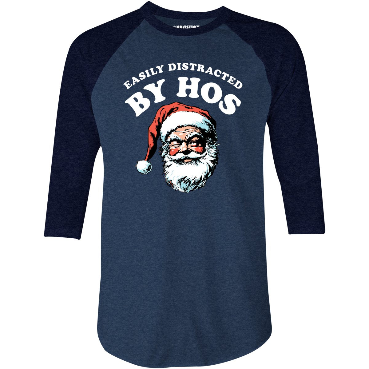 Easily Distracted by Hos - 3/4 Sleeve Raglan