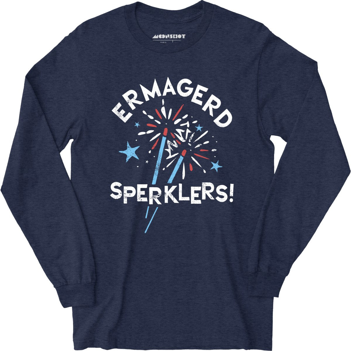 Ermagerd Sperklers! - Long Sleeve