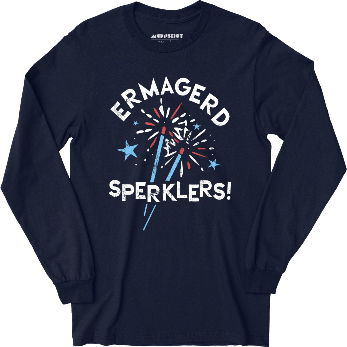 Ermagerd Sperklers! - Long Sleeve