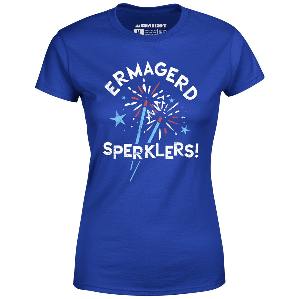 Ermagerd Sperklers! - Women's