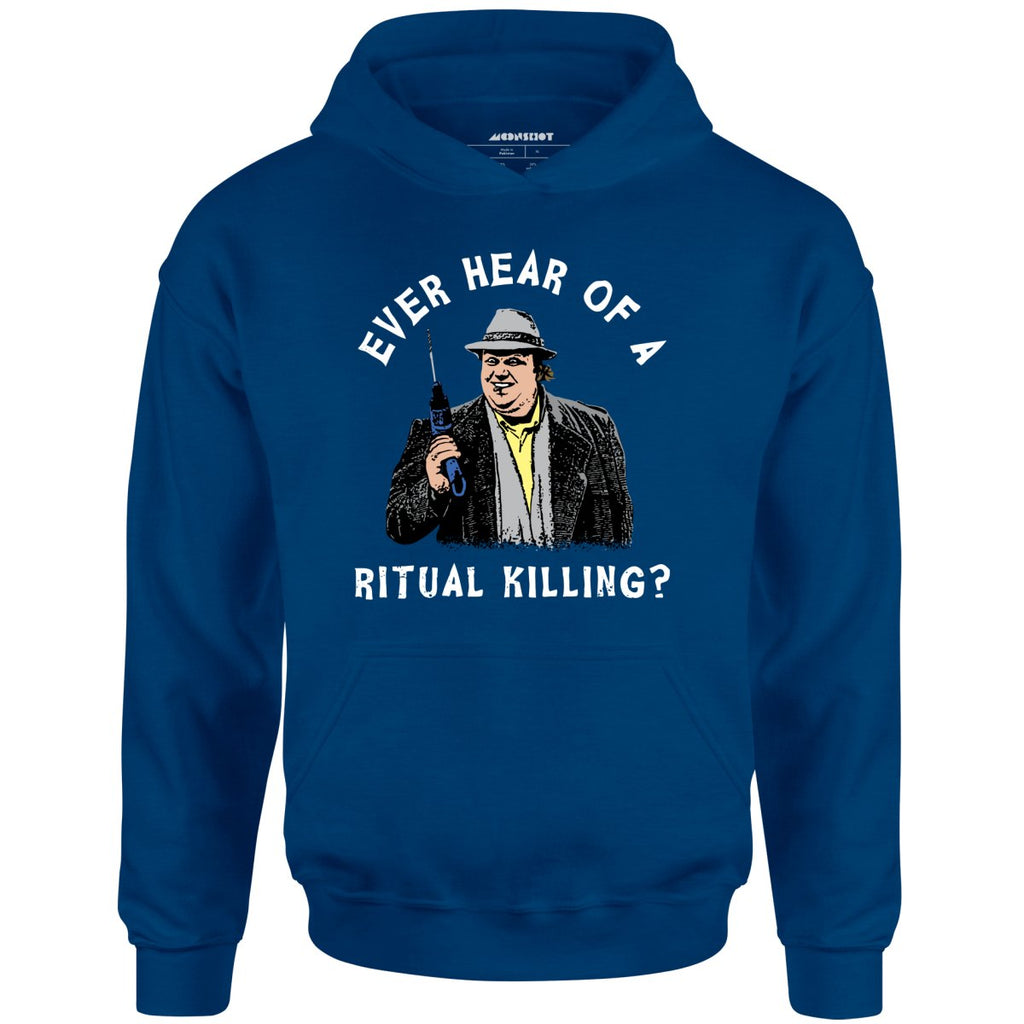 Ever Hear of a Ritual Killing? - Unisex