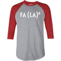 Fa La to the 8th - 3/4 Sleeve Raglan