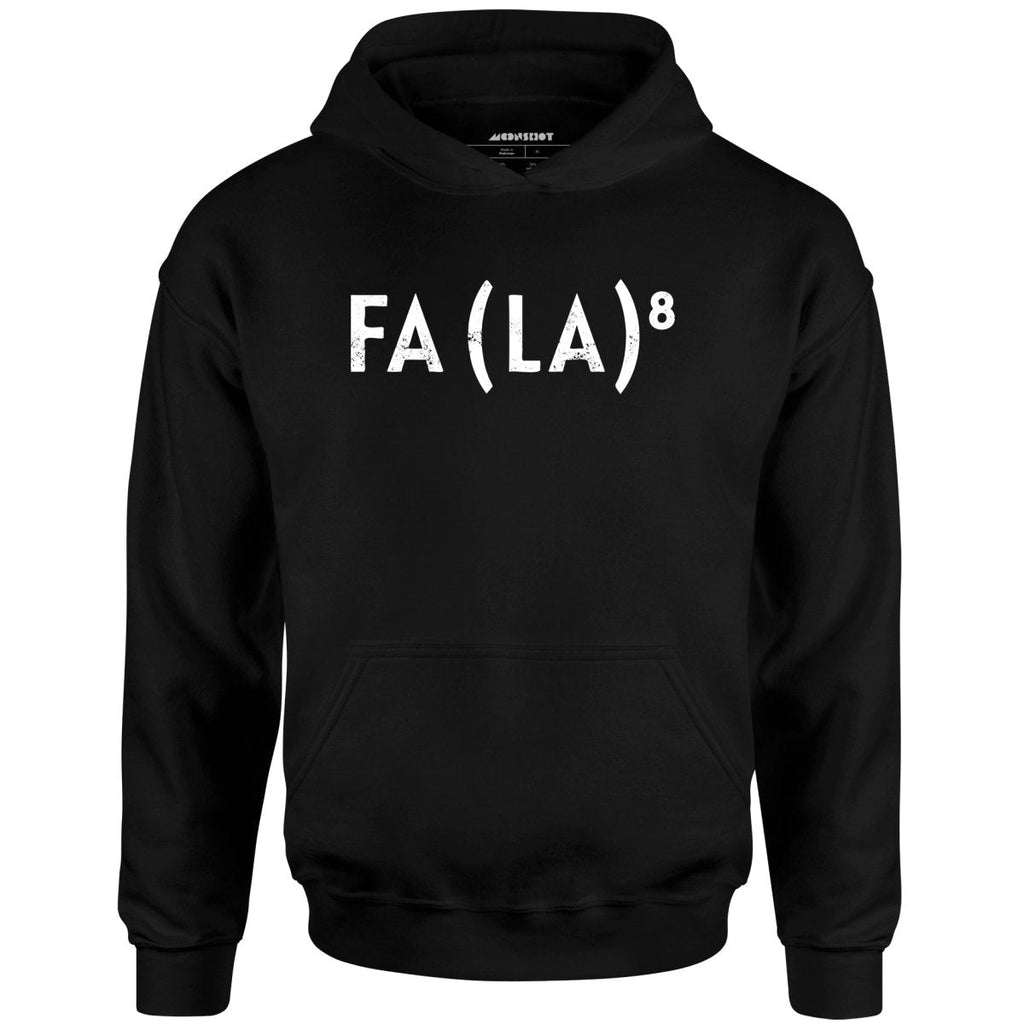 Fa La to the 8th - Unisex