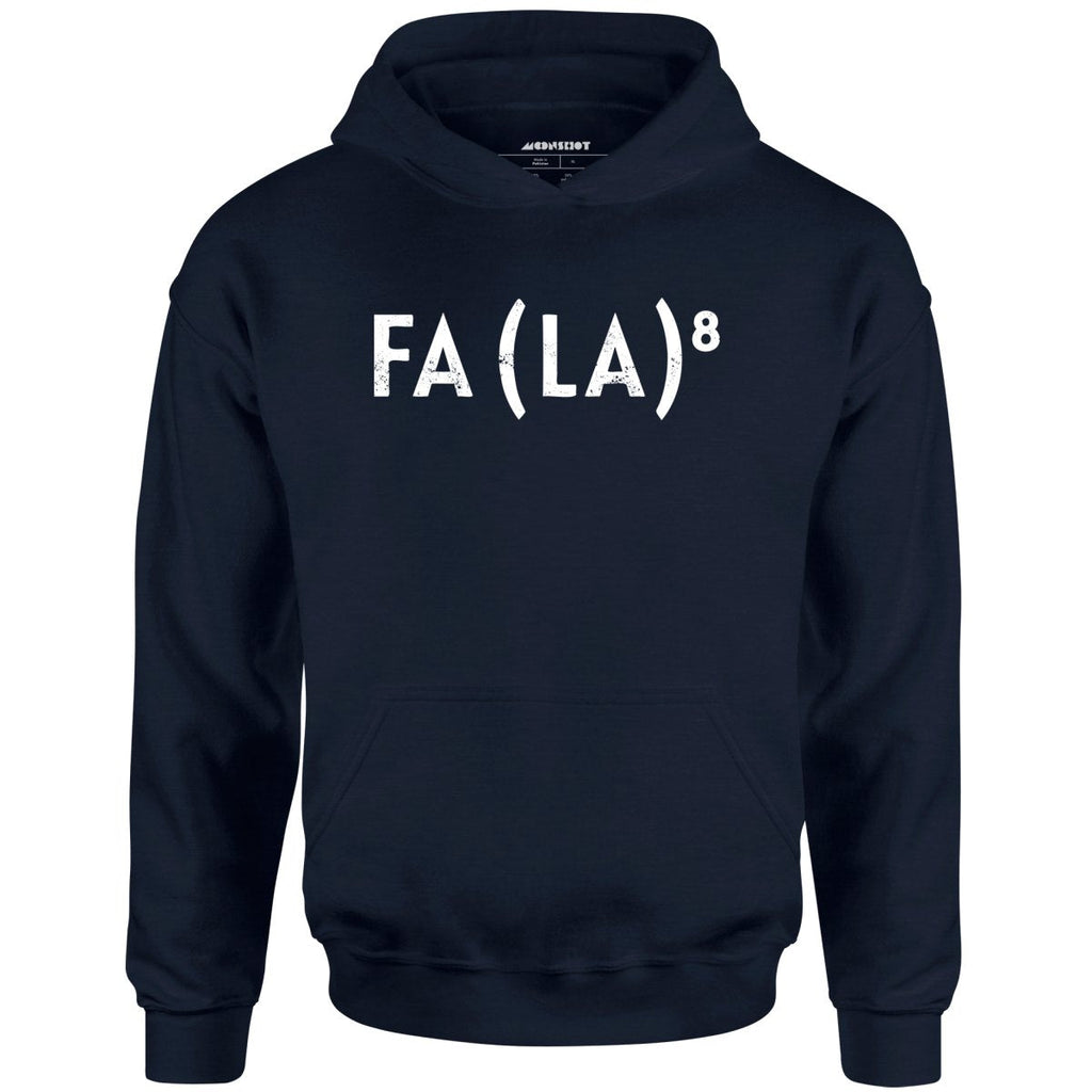 Fa La to the 8th - Unisex