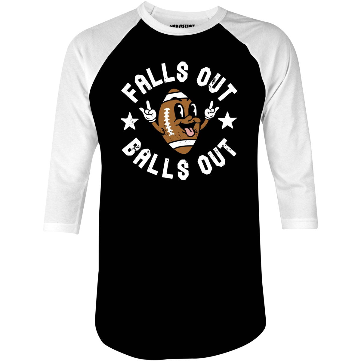 Falls Out Balls Out - 3/4 Sleeve Raglan