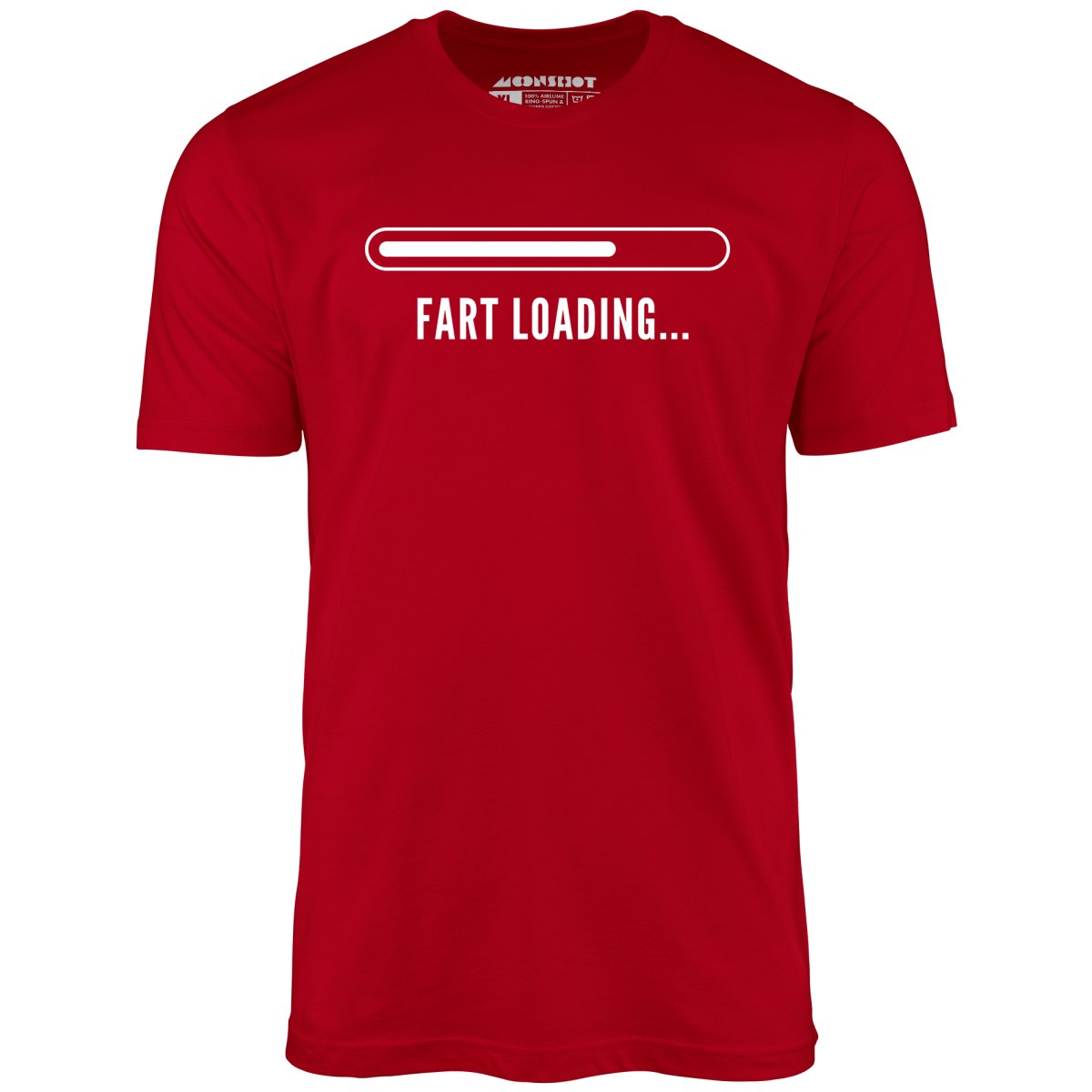 Fart Loading - Unisex
