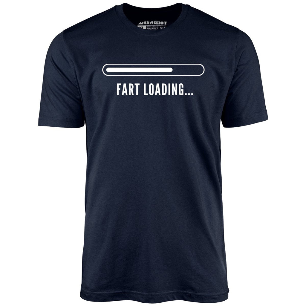 Fart Loading - Unisex