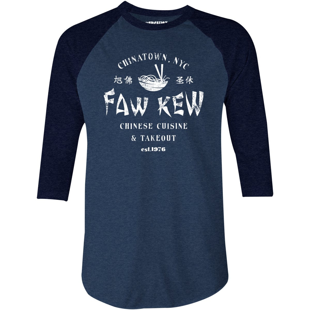 Faw Kew Chinese Cuisine - 3/4 Sleeve Raglan