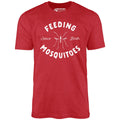 Feeding Mosquitoes Since Birth - Unisex