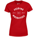 Feeding Mosquitoes Since Birth - Women's