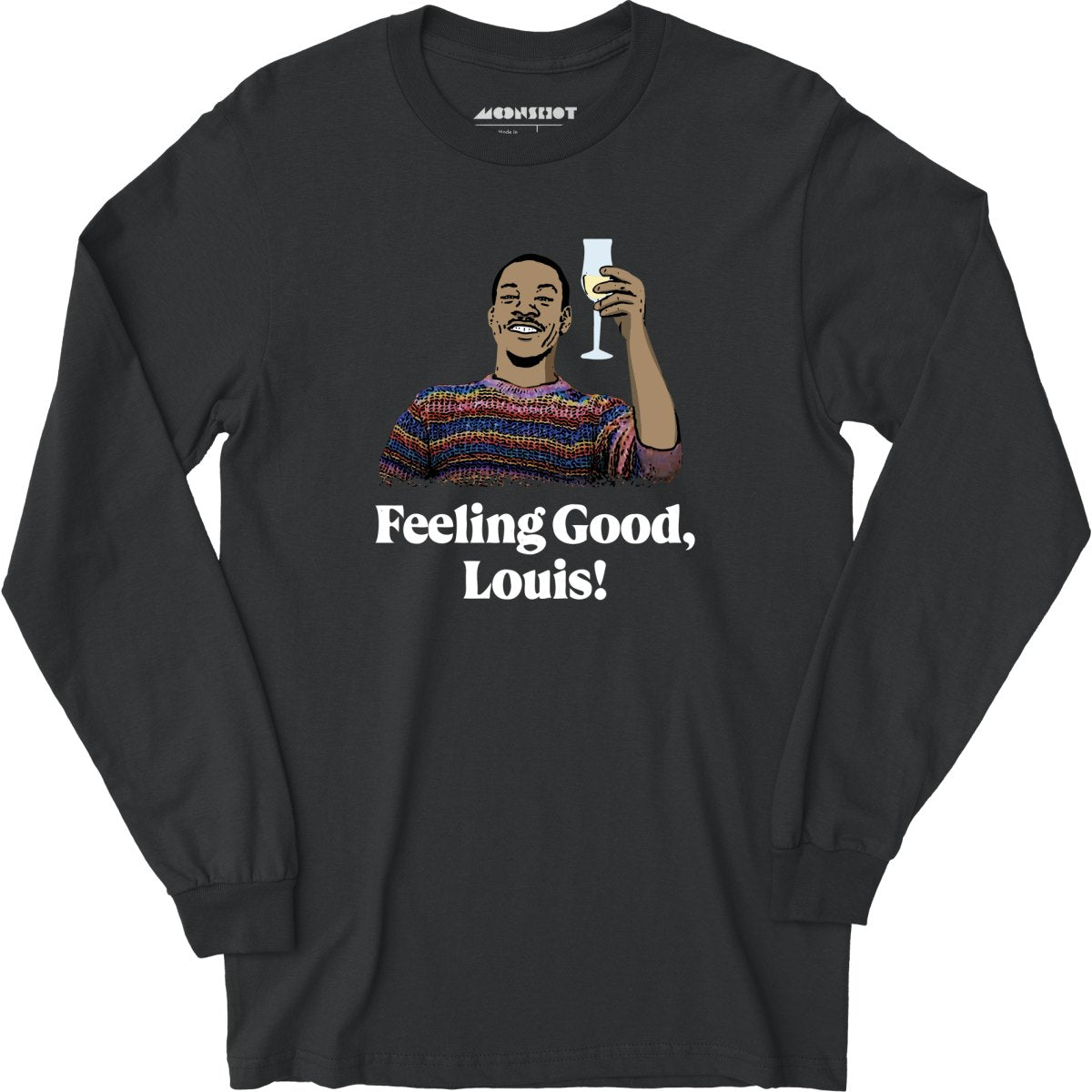 Feeling Good, Louis! - Long Sleeve