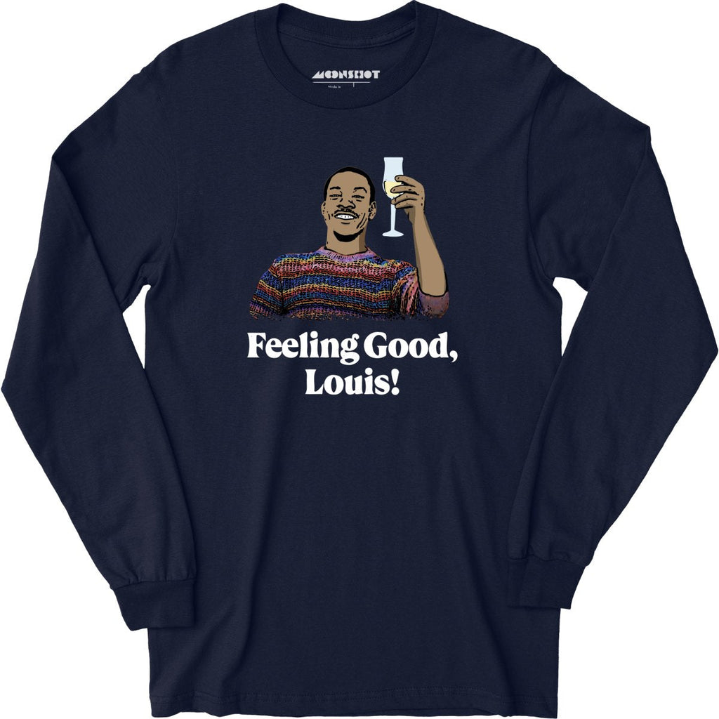 Feeling Good, Louis! - Long Sleeve