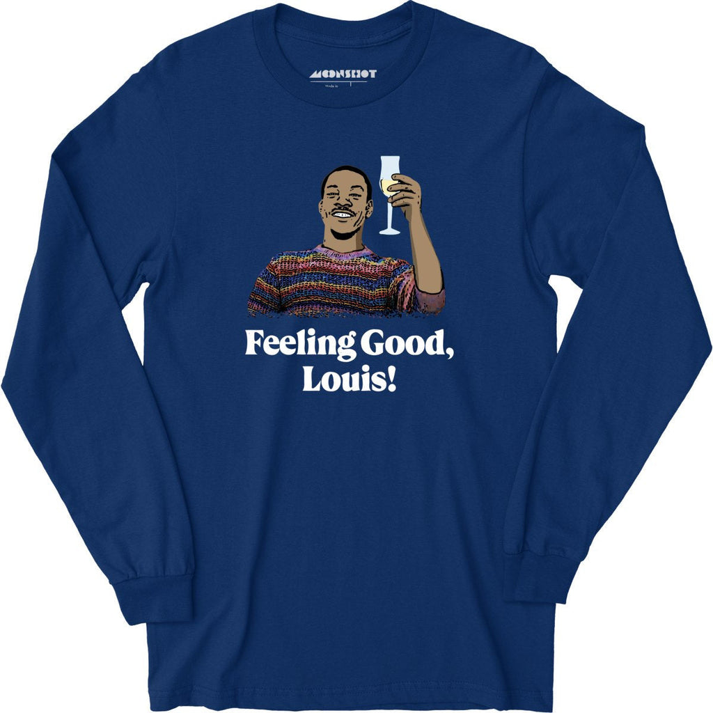 Feeling Good, Louis! - Long Sleeve