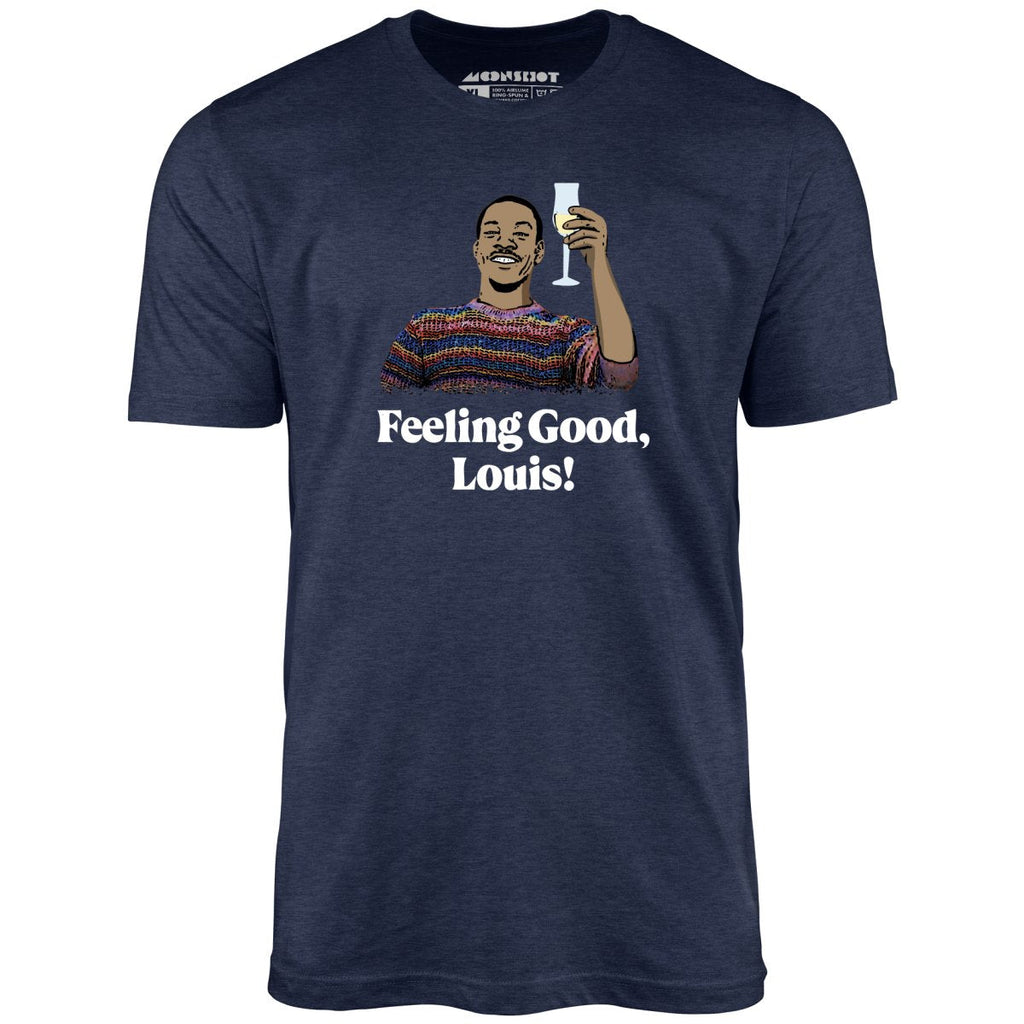 Feeling Good, Louis! - Unisex