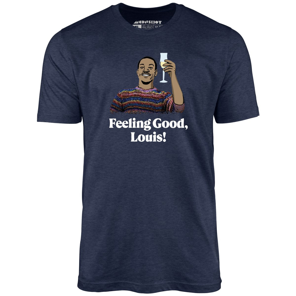 Feeling Good, Louis! - Unisex