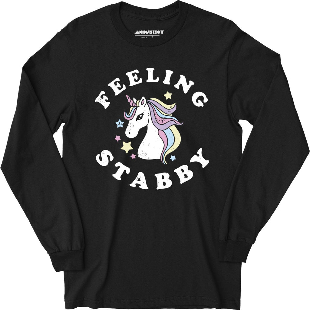 Feeling Stabby - Long Sleeve
